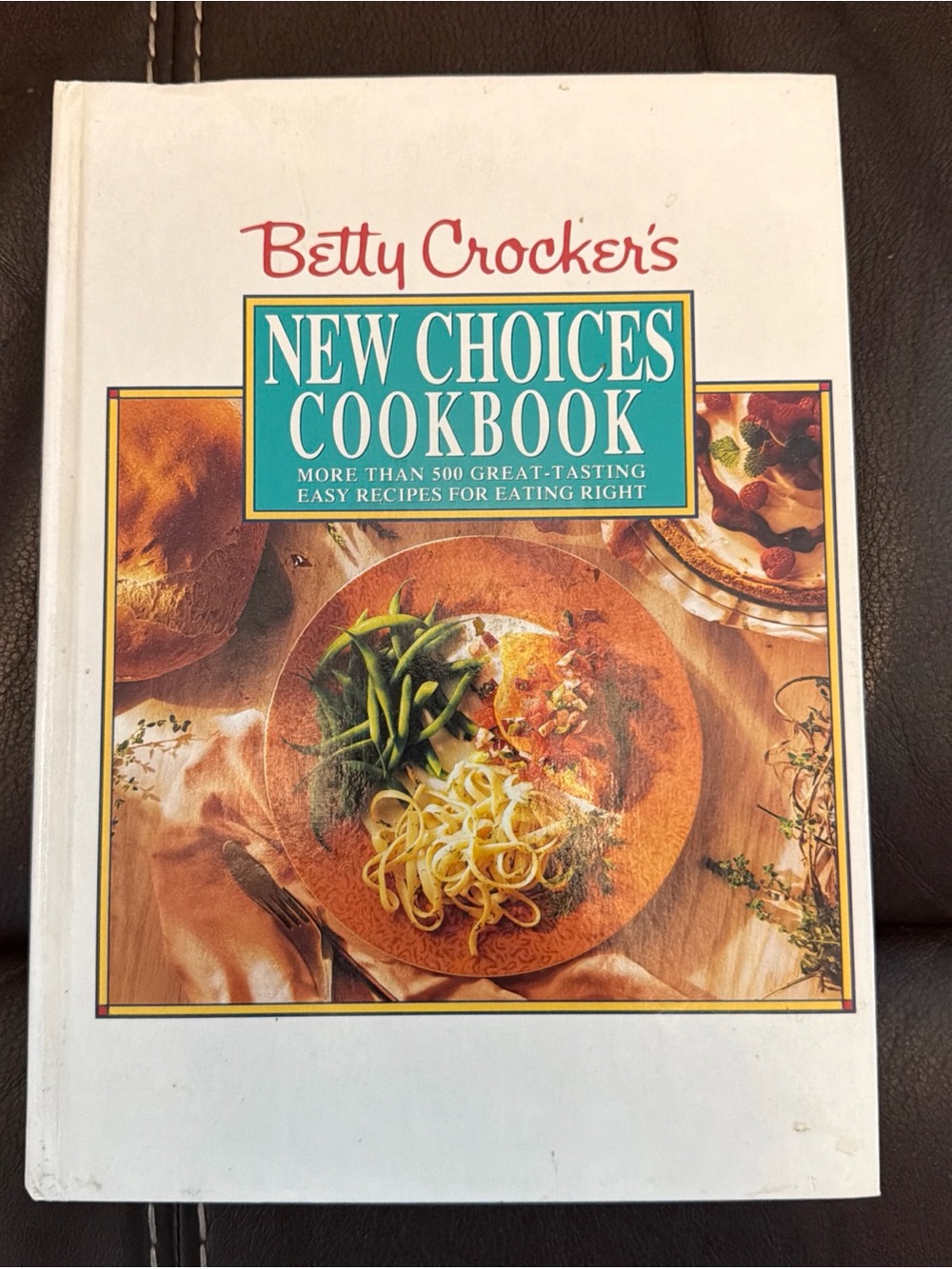 Betty Crocker New Choices Cookbook — White & Teal Cover Hardback
